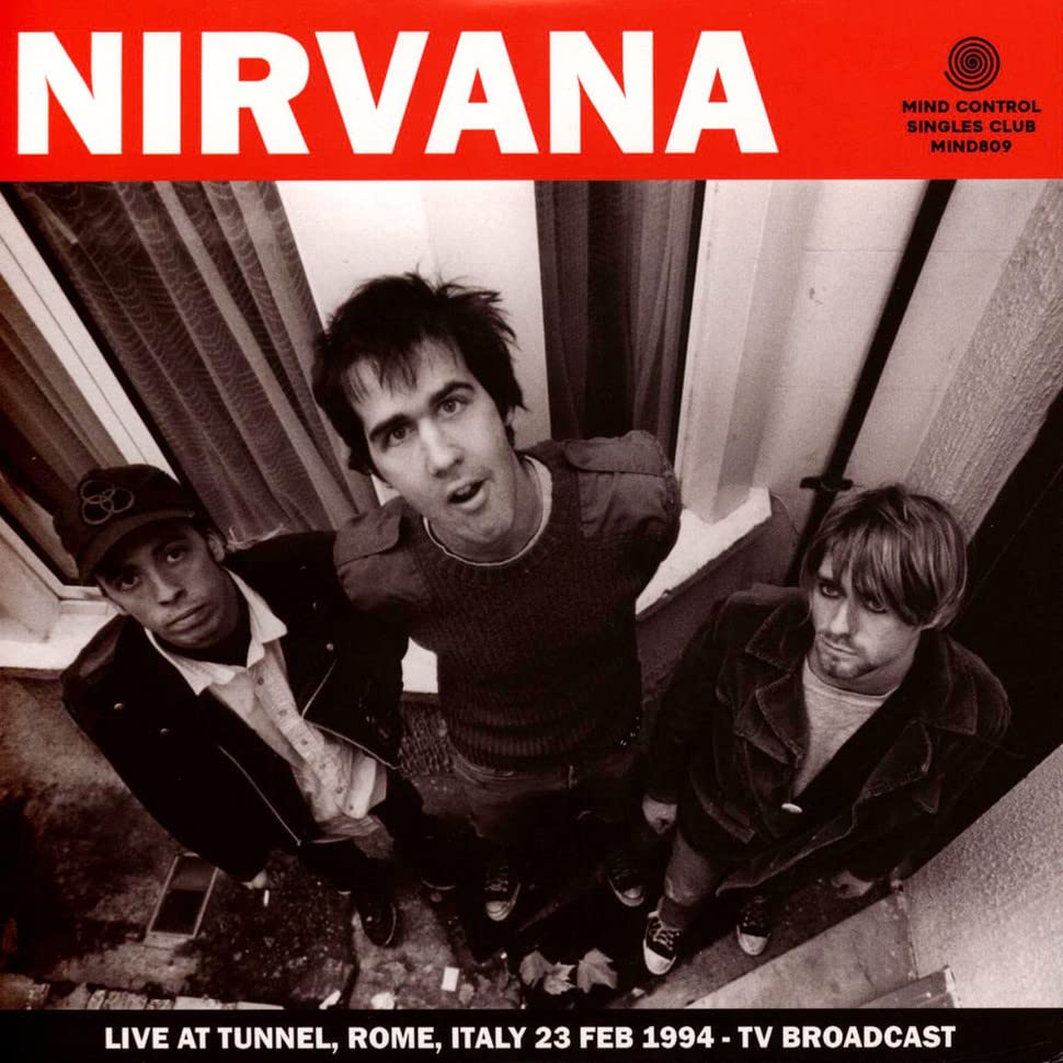 Nirvana - Live At Tunnel, Rome, Italy 23 Feb 1994 - TV Broadcast - Import 7’ Single Record