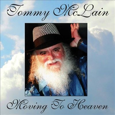 Tommy McLain - Moving to Heaven - Import CD