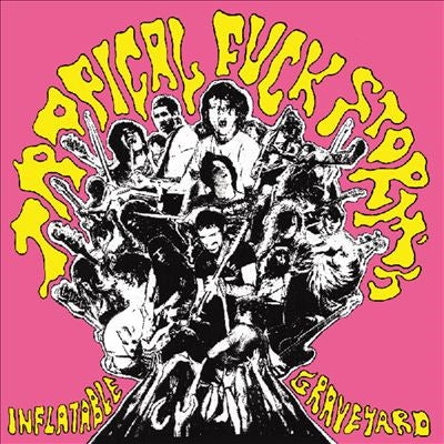 Tropical Fuck Storm - Tropical Fuck Storm'S Inflatable Graveyard - Import Vinyl 2 Record