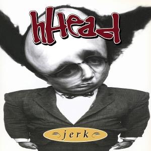 hHead - Jerk / Fireman - Import Vinyl LP Record