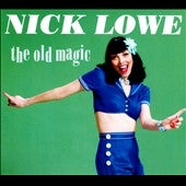 Nick Lowe - The Old Magic - Import CD