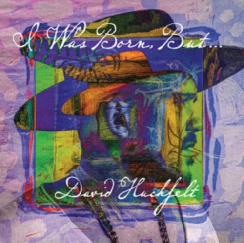 David Huckfelt - I Was Born But... - Import CD