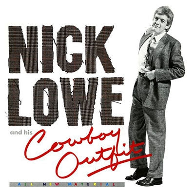 Nick Lowe - Nick Lowe And His Cowboy Outfit - Import CD Digipak