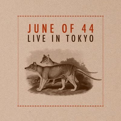 June Of 44 - Live in Tokyo (Deluxe Edition) - Import Vinyl LP Record