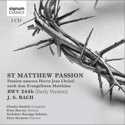Peter Seymour - J.S. Bach: St. Mattew Passion - Import 2 CD