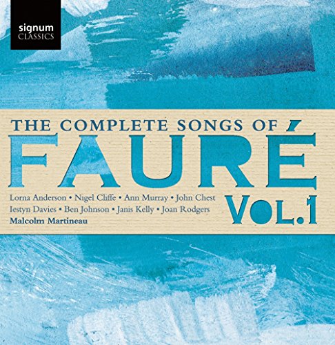 Faure (1845-1924) - Complete Melodies Vol.1 : L.Anderson, Cliffe, A.Murray, I.Davies, J.Rodgers, Martineau - Import CD