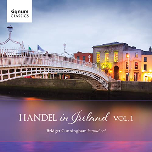 CUNNINGHAM,BRIDGET - Handel in Ireland Vol.1 - Import CD