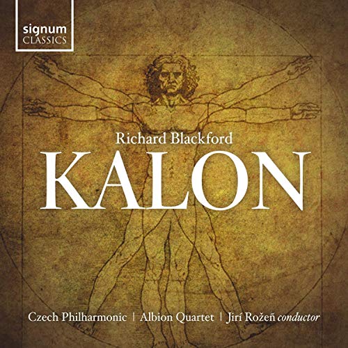Blackford, Richard (1954-) - Kalon : Albion Quartet, Jiri Rozen / Czech Philharmonic - Import CD