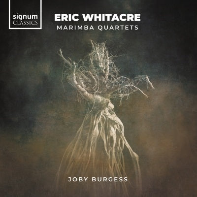 Joby Burgess, Sam Wilson, Calum Huggan, Rob Farrer - Whitacre: Marimba Quartets - Import CD