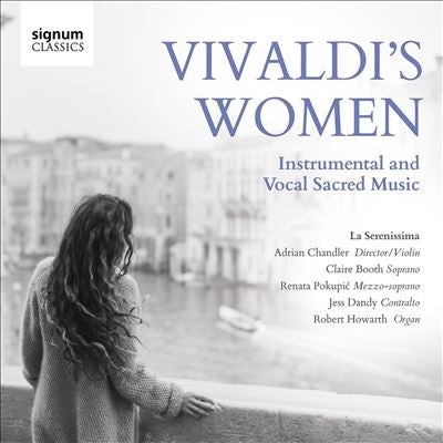 Adrian Chandler / La Serenissima; Brescianello (1690-1758) - Vivaldi'S Women - Import CD