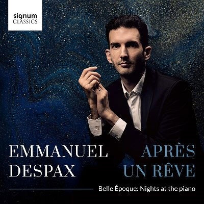 Emmanuel Despax - Emmanuel Despax : Apres un reve -Belle Epoque Nights at the Piano - Import CD