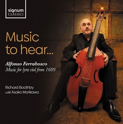 Ferrabosco / Boothby / Morikawa - Music To Hear - Music For Lyra Viol From 1609 - Import CD