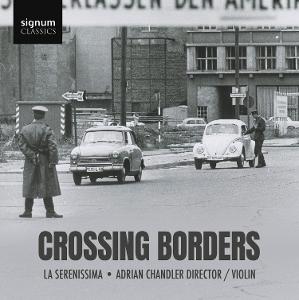 La Serenissima - Crossing Borders - Import CD