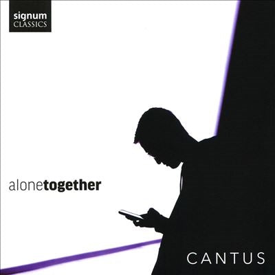 Cantus (Chorus A Capella) - Alone Together - Import CD