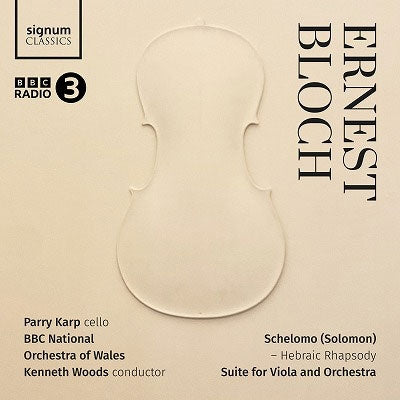 Parry Karp - Ernest Bloch: Schelomo - Hebraic Rhapsody, Suite For Viola And Orchestra - Import CD