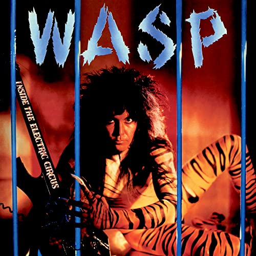 W.A.S.P. - Inside The Electric Circus - Import CD Bonus Track