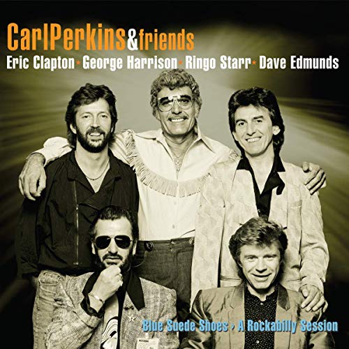 Carl Perkins & Friends - Blue Suede Shoes: A Rockabilly Session - Import CD+DVD