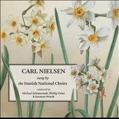 Various Artists - Carl Nielsen Sung By The Danish National Choirs - Import CD