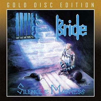 Bride - Silence Is Madness - Import CD
