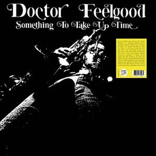Dr. Feelgood - Something To Take Up Time - Import LP Record Limited Edition