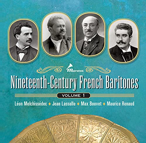 Léon Melchissédec - Nineteenth-Century French Baritones, Vol. 1: Léón Melchissédec, Jean Lassalle, Max Bouvet, Maurice Renaud - Import 3 CD