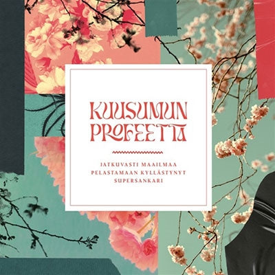 Kuusumun Profeetta - Jatkuvasti Maailmaa Pelastamaan Kyllastynyt Supersankari - Import LP Record Limited Edition