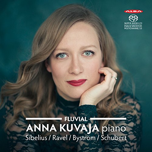 RAVEL / SCHUBERT / SIBELIUS - Fluvial - Sibelius, Ravel, Bystrom, Schubert - Import SACD Hybrid