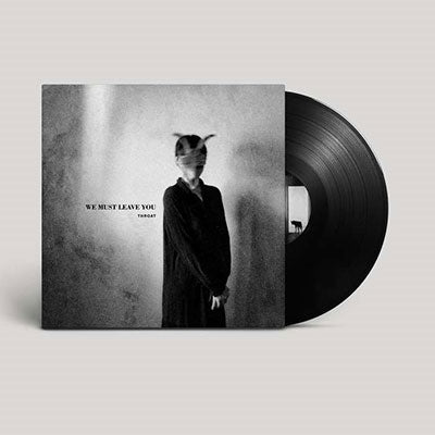 Throat - We Must Leave You - Import Vinyl LP Record Limited Edition