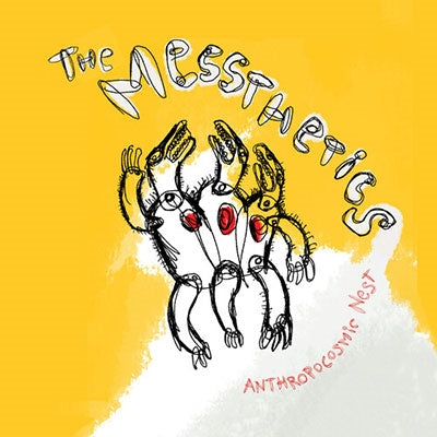 The Messthetics - Anthropocosmic Nest - Import CD