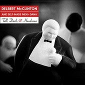 Delbert Mcclinton - Tall, Dark, & Handsome - Import Vinyl LP Record