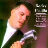 Rocky Padilla - Confessin' A Feeling: Tribute To The Oldies Vol. 1 - Import CD