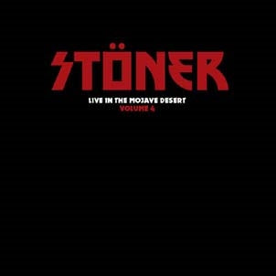 Stoner - Live In The Mojave Desert Volume 4 - Import CD