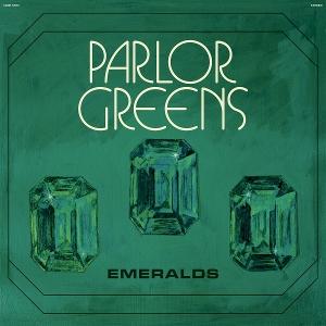 Parlor Greens - Emeralds - Import Vinyl LP Record
