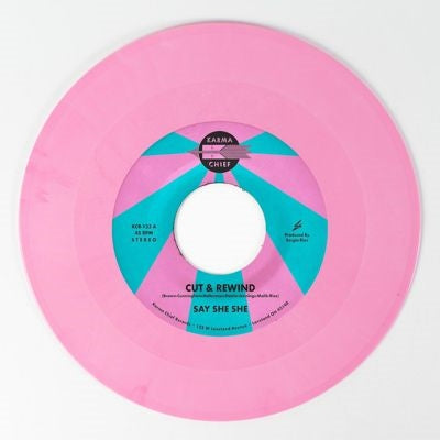 Say She She - Cut & Rewind / Disco Life - Import Pink Vinyl 7 inch Single Record Limited Edition