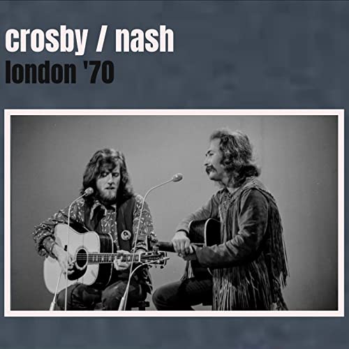 David Crosby 、 Graham Nash - London 1970 - Import CD