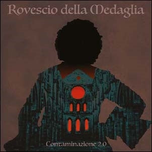 Il Rovescio Della Medaglia - Contaminazione 2.0 - Import CD