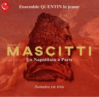 Ensemble Quentin Le Jeune - Napolitain A Paris/Sonates En Trio - Import CD