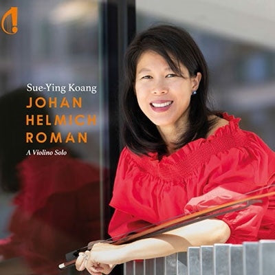 Sue-Ying Koang - Roman, Johan Helmich (1694-1758);A Violino Solo : Sue-Ying Koang - Import CD