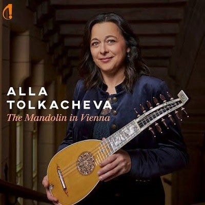 Alla Turbachova, Vincent Bernard - Alla Tolkacheva: The Mandolin In Vienna - Import CD