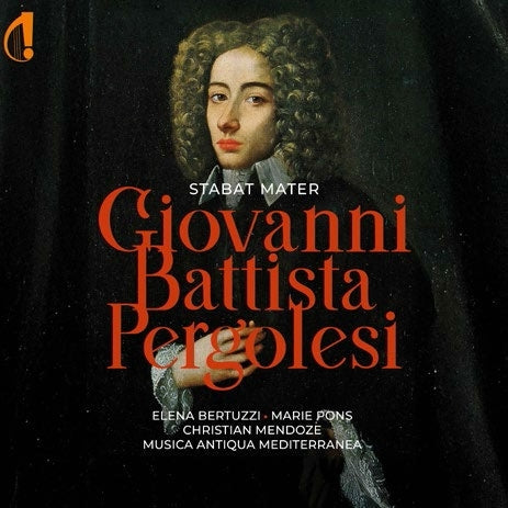 Cupertinos - Pergolesi, Giovanni Battista :Stabat Mater : Christian Mendoze / Musica Antiqua Mediterranea, Elena Bertuzzi, Marie Pons - Import CD