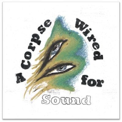 Merchandise (US) - A Corpse Wired For Sound - Import CD