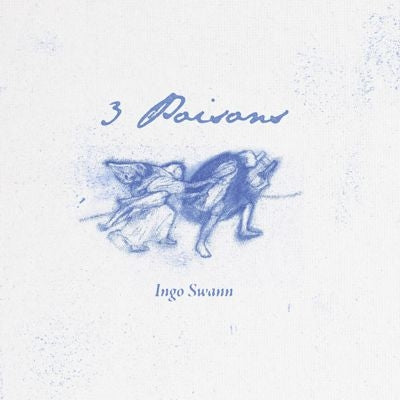 Ingo Swann - 3 Poisons - Import Vinyl LP Record