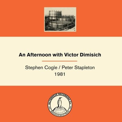 Peter Stapleton, Stephen Cogle - An Afternoon With Victor Dimisich - Import Vinyl LP Record