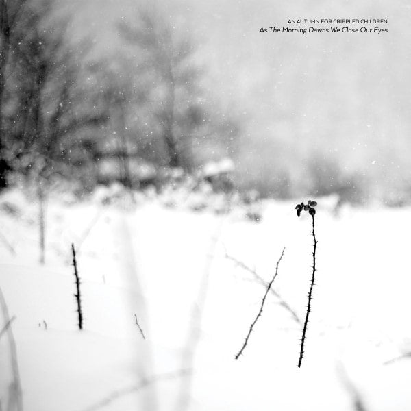 An Autumn For Crippled Children - As The Morning Dawns We Close Our Eyes - Import CD Digipak