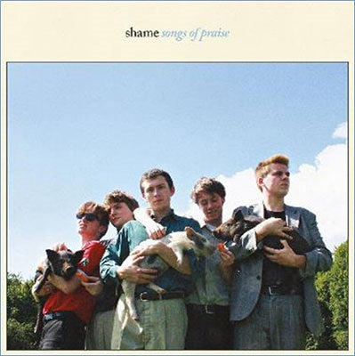 Shame - Songs Of Praise - Import CD