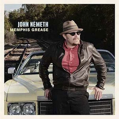 John Nemeth - Memphis Grease - Import CD