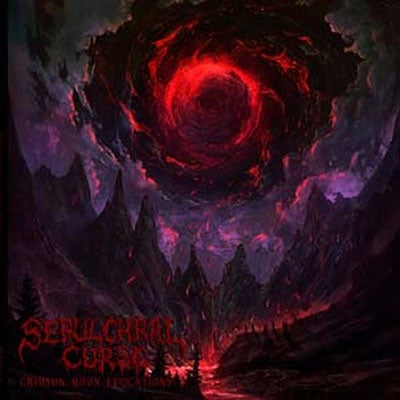 Sepulchral Curse - Crimson Moon Evocations - Import CD