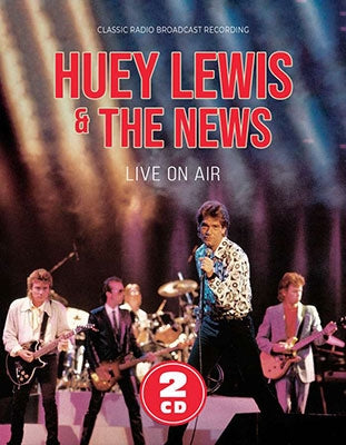 Huey Lewis & The News - Live On Air - Import 2 CD Digipak