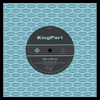 King Pari - Wait a Minute / Somethin' Somethin' - Import 7inch Record