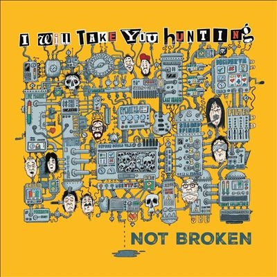 I Will Take You Hunting - Not Broken - Import Vinyl LP Record